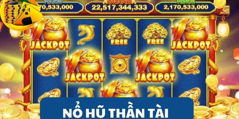 Nổ hũ đổi thưởng thần tài